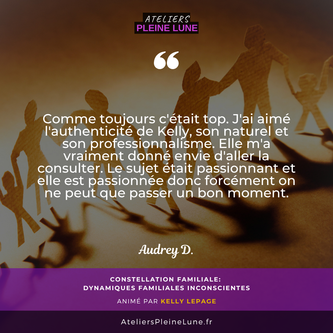 Avis - Constellation familiale - Kelly Lepage - Ateliers Pleine Lune - Cotes d'armor - Bretagne