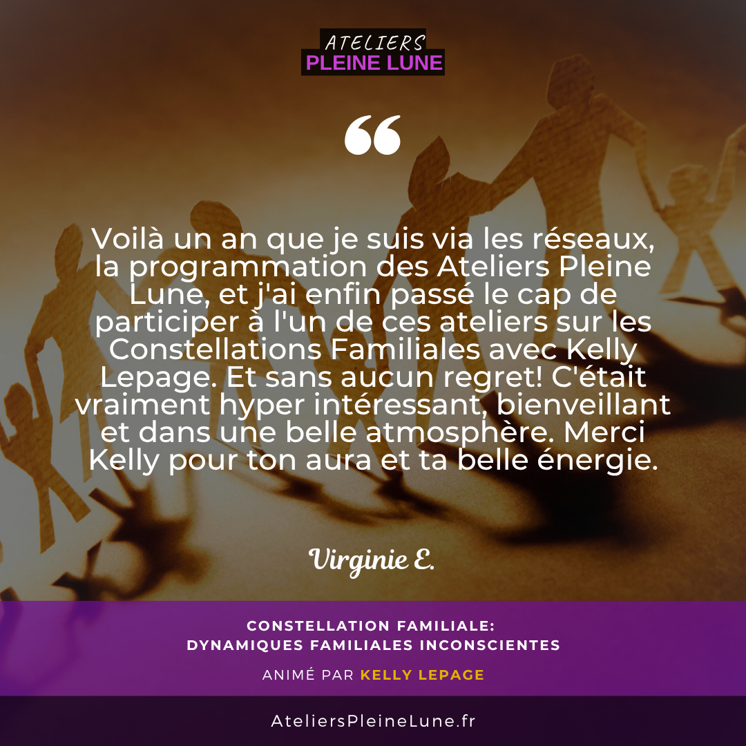 Avis - Constellation familiale - Kelly Lepage - Ateliers Pleine Lune - Cotes d'armor - Bretagne