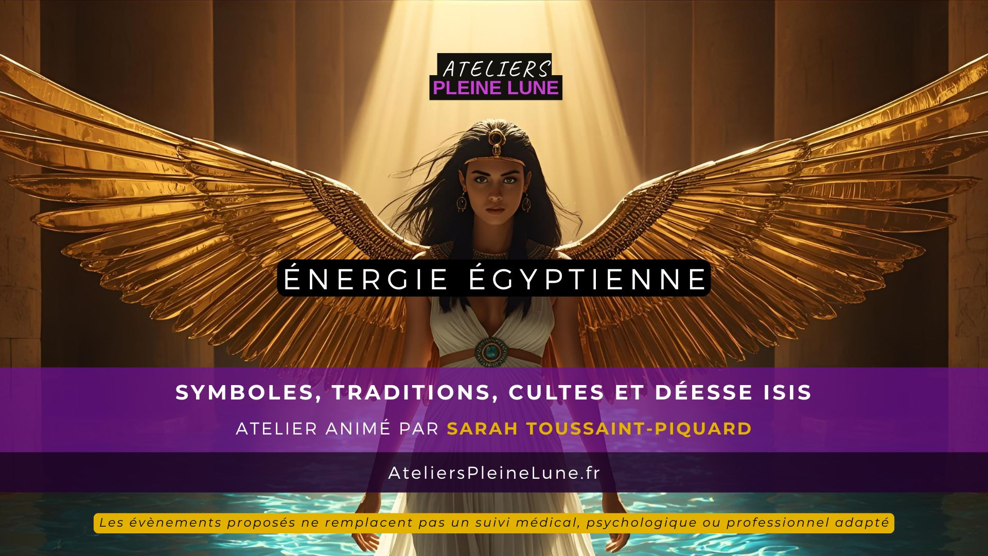 Energie egyptienne - Sarah Toussaint-Piquard - Ateliers Pleine Lune (1) - Le Temple d'isis
