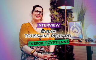 Interview Sarah Toussaint-Piquard - Energie Egyptienne - Esoterique_eu - Ateliers Pleine Lune