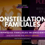 Kelly Lepage Constellation Familiale Ateliers Pleine Lune