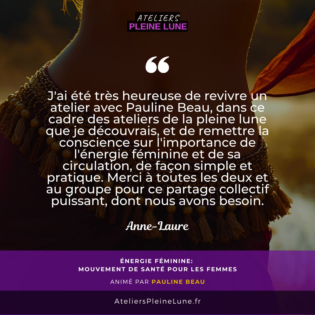 Avis Energie Feminine - Pauline Beau - Ateliers Pleine Lune (1)