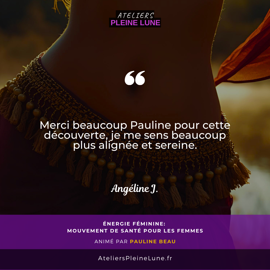 Avis Energie Feminine - Pauline Beau - Ateliers Pleine Lune (3)