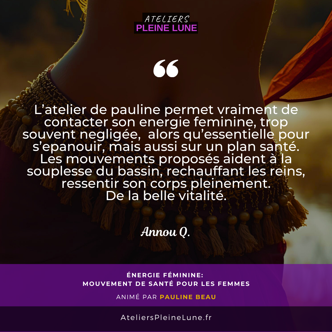 Avis Energie Feminine - Pauline Beau - Ateliers Pleine Lune (5)