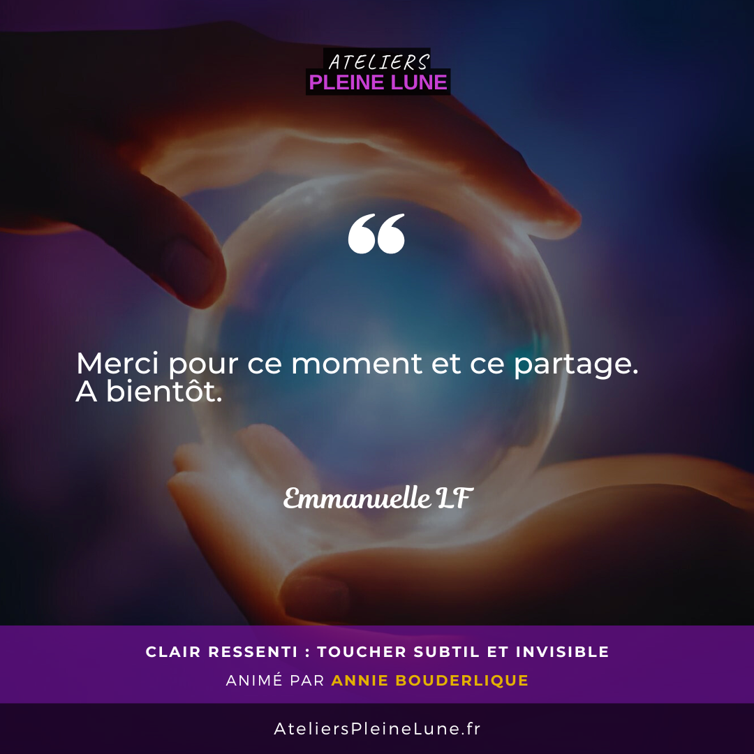 Avis Clair Ressenti - Annie Bouderlique - Ateliers Pleine Lune - 2025 (10)