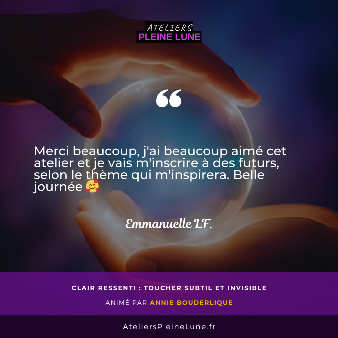 Avis Clair Ressenti - Annie Bouderlique - Ateliers Pleine Lune - 2025 (3)