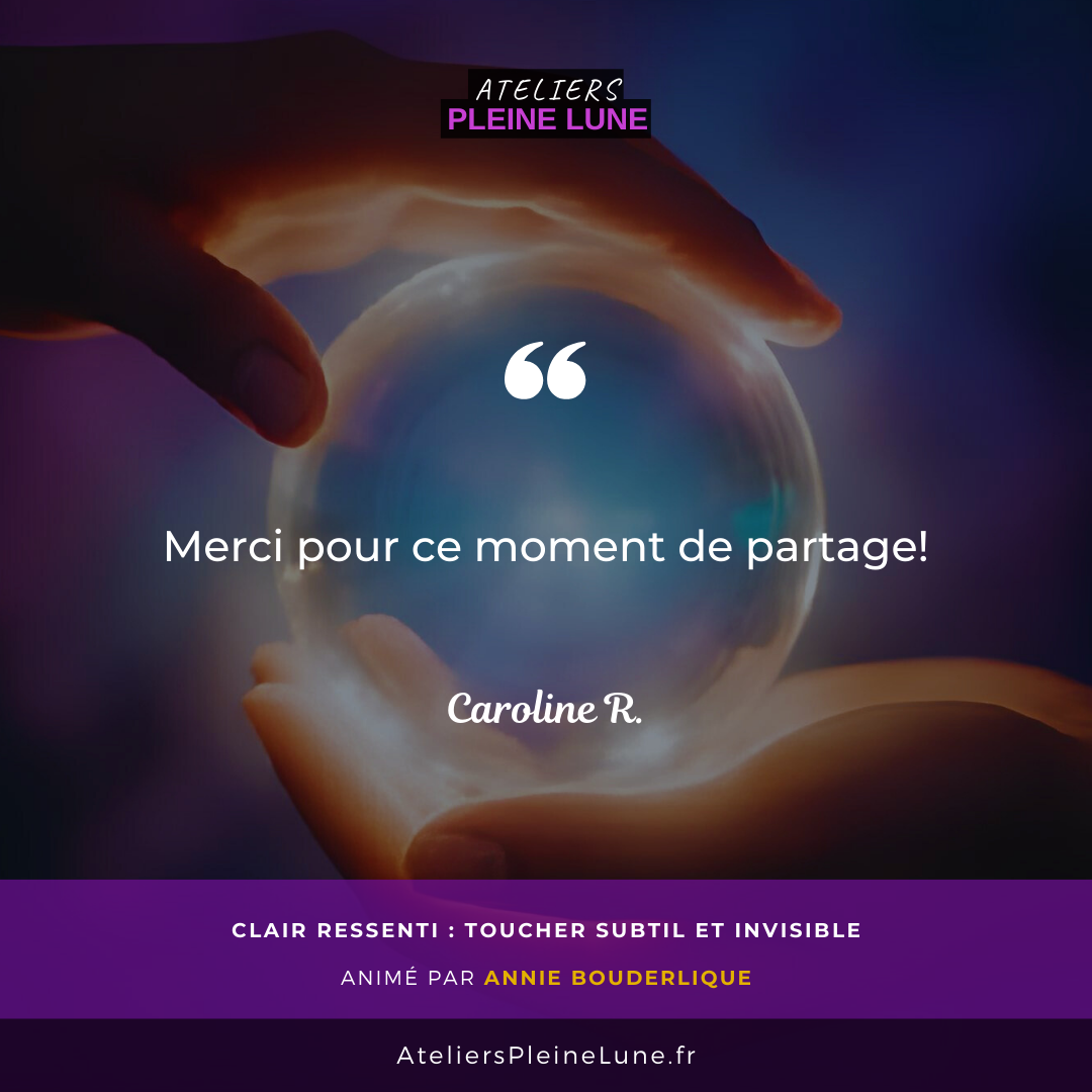 Avis Clair Ressenti - Annie Bouderlique - Ateliers Pleine Lune - 2025 (4)