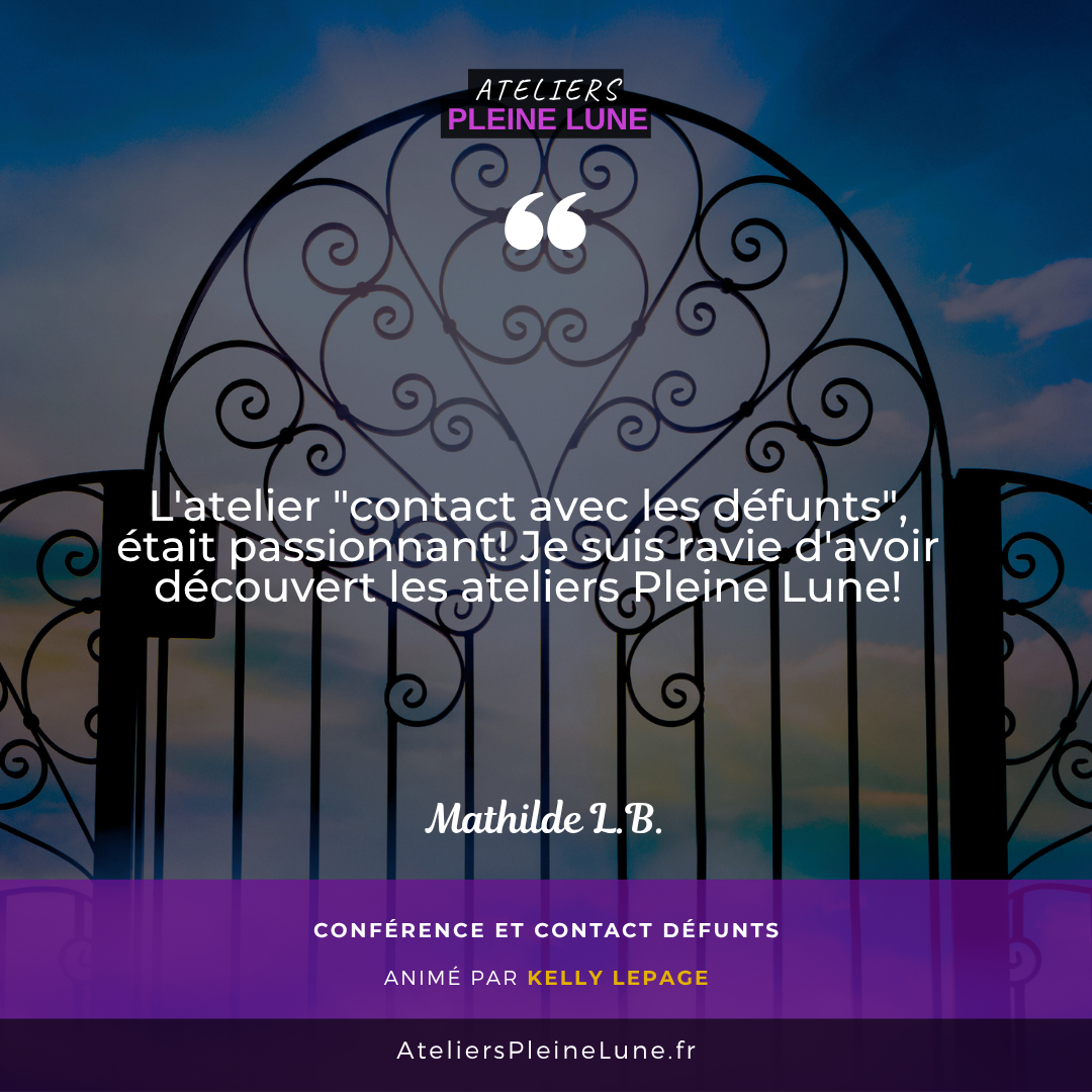 AVIS - Médiumnité - Kelly Lepage - Ateliers Pleine Lune
