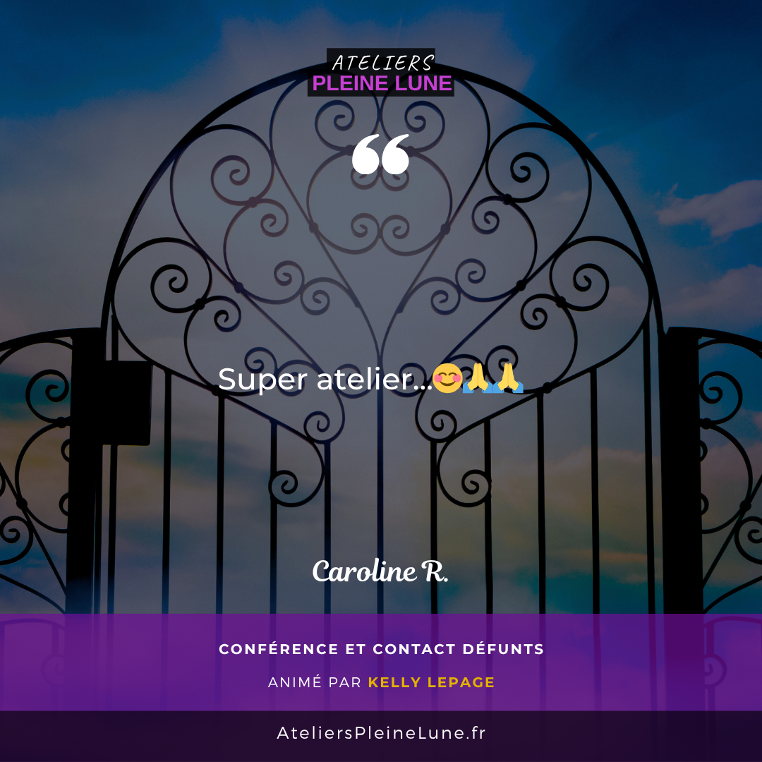 AVIS - Médiumnité - Kelly Lepage - Ateliers Pleine Lune