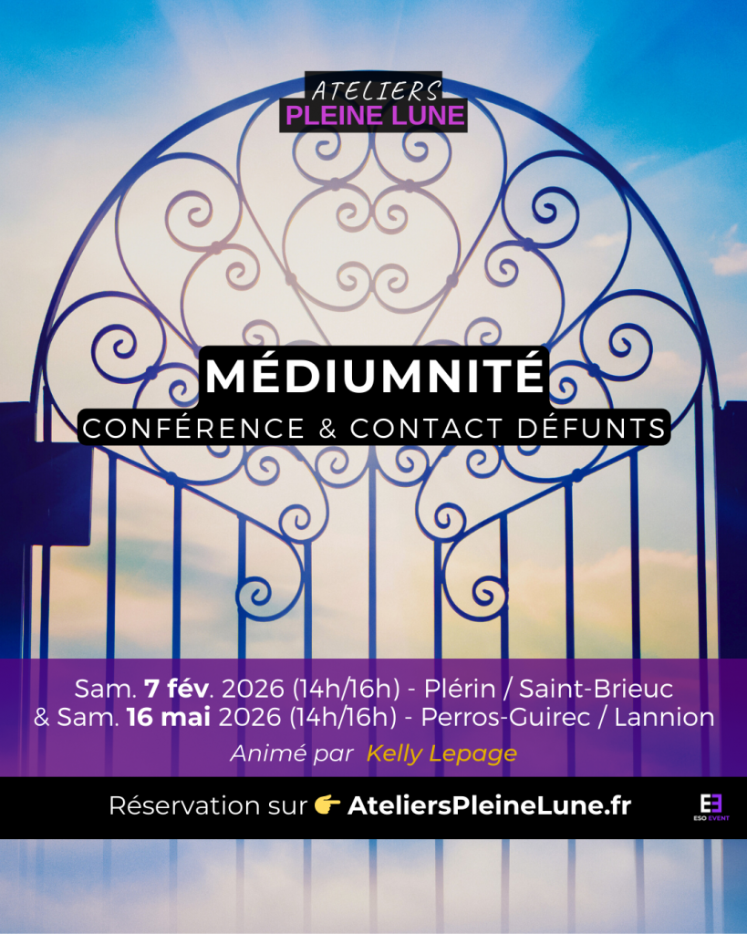 Médiumnité et contact défunts en salle - Saint-Brieuc et Perros-Guirec - Cotes d'armor - Bretagne - Kelly Lepage - Ateliers Pleine Lune